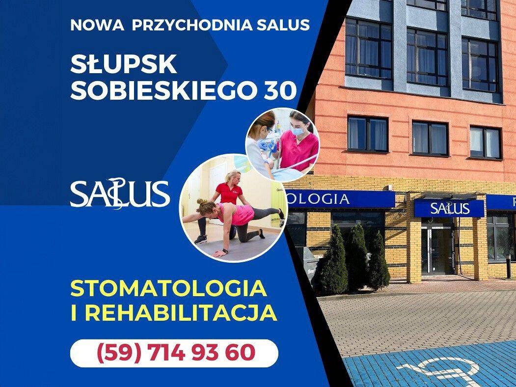 Nowa przychodnia SALUS Sobieskiego 30 w Słupsku
